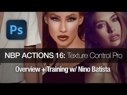 NBP Actions 16: Texture Control Pro for Photoshop